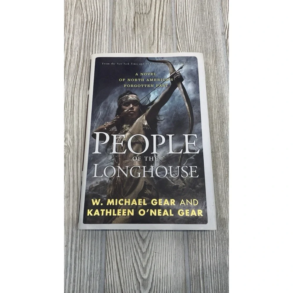 People of the Longhouse: A Novel of North America's Forgotten Past Hardcover DJ